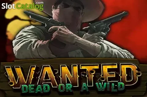 Wanted Dead or a Wild, Wilder Westen Slot